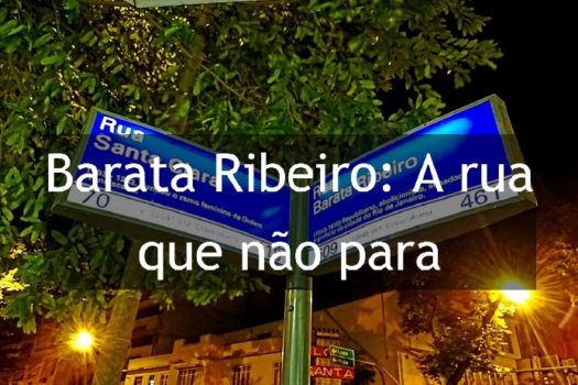 Barata Ribeiro A rua que não para